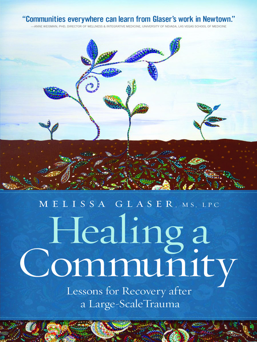 Title details for Healing a Community by Melissa Glaser - Available